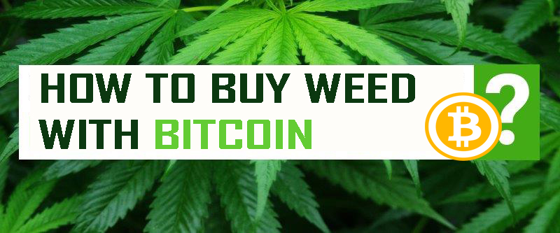 buy weed online with bitcoin